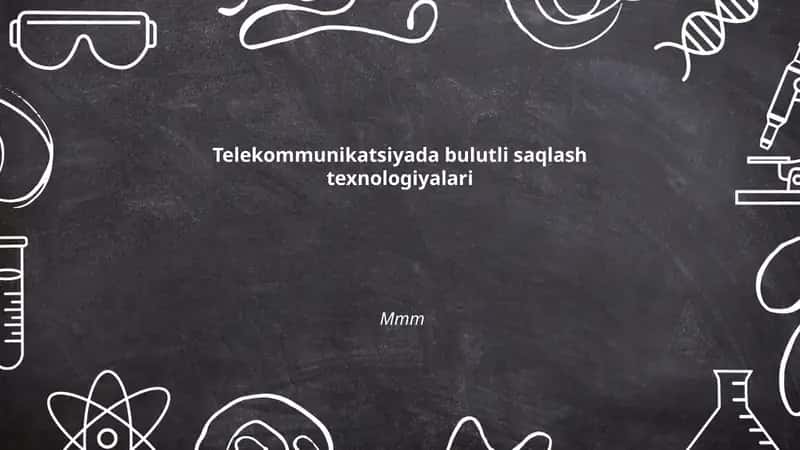 Telekommunikatsiyada bulutli saqlash texnologiyalari