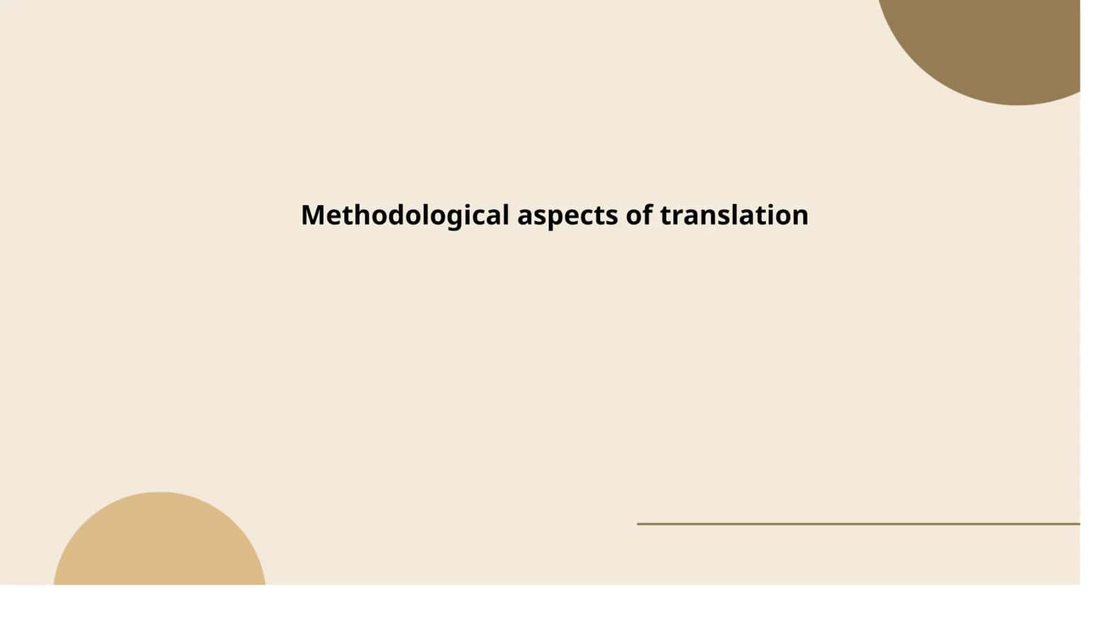 Methodological aspects of translation