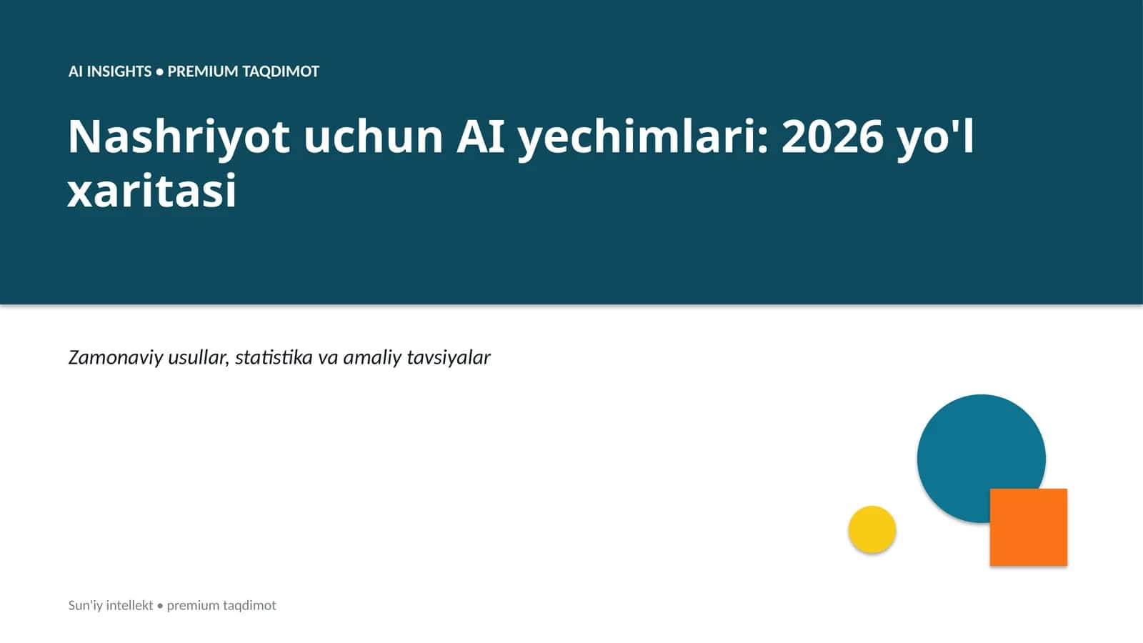 AI yechimlari: 2026 yo'l xaritasi