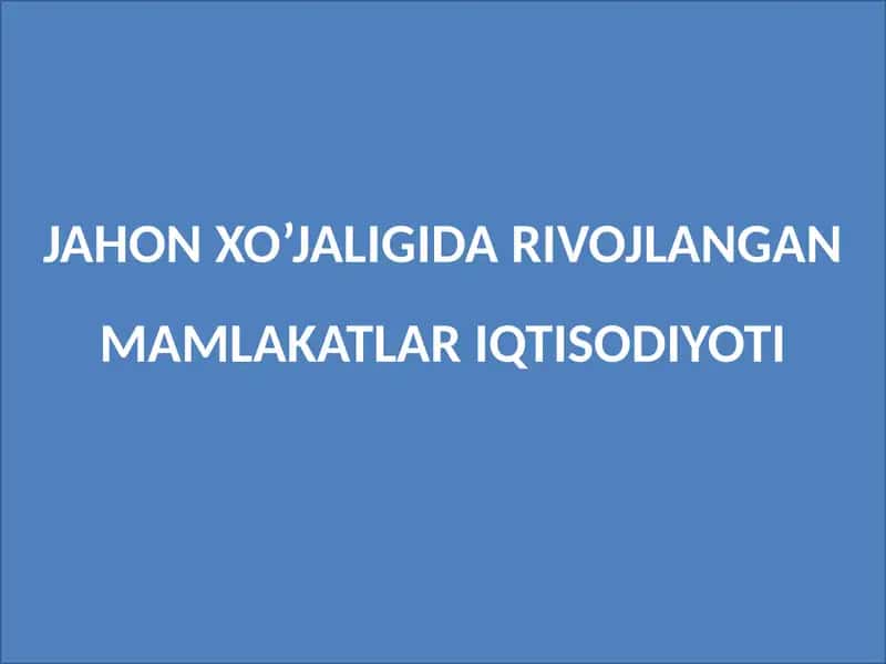 Rivojlangan Mamlakatlar Iqtisodiyoti