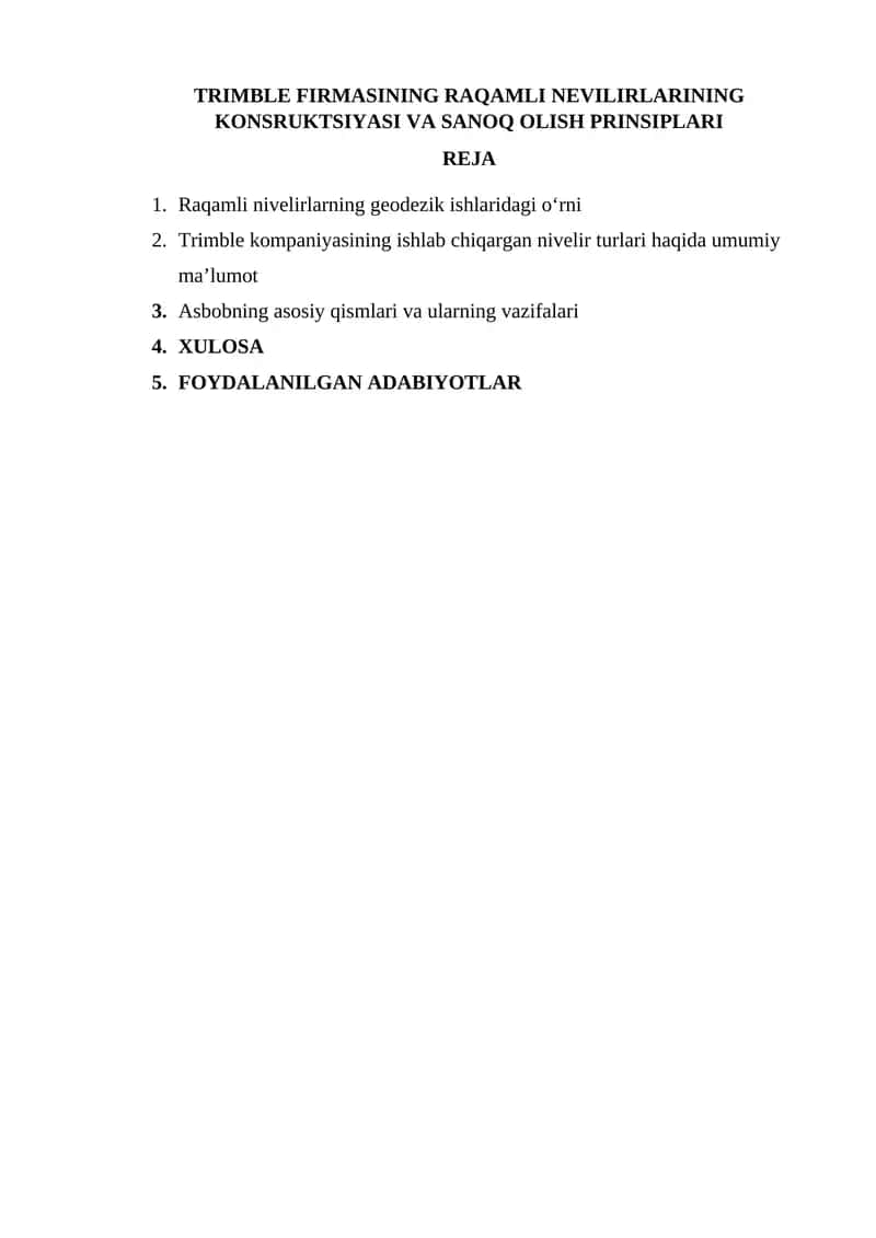 Trimble FIRMASINING RAQAMLI NEVILIRLARINING KONSTRUKSIYASI VA SANOQ OLISH PRINSIPLARI