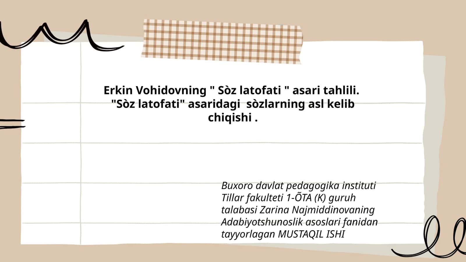 Erkin Vohidovning " Sòz latofati " asari tahlili