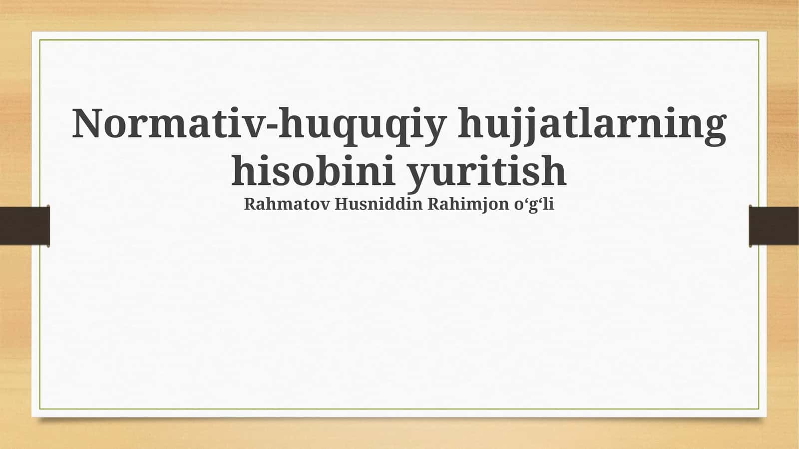 Normativ-huquqiy hujjatlarning hisobini yuritish
