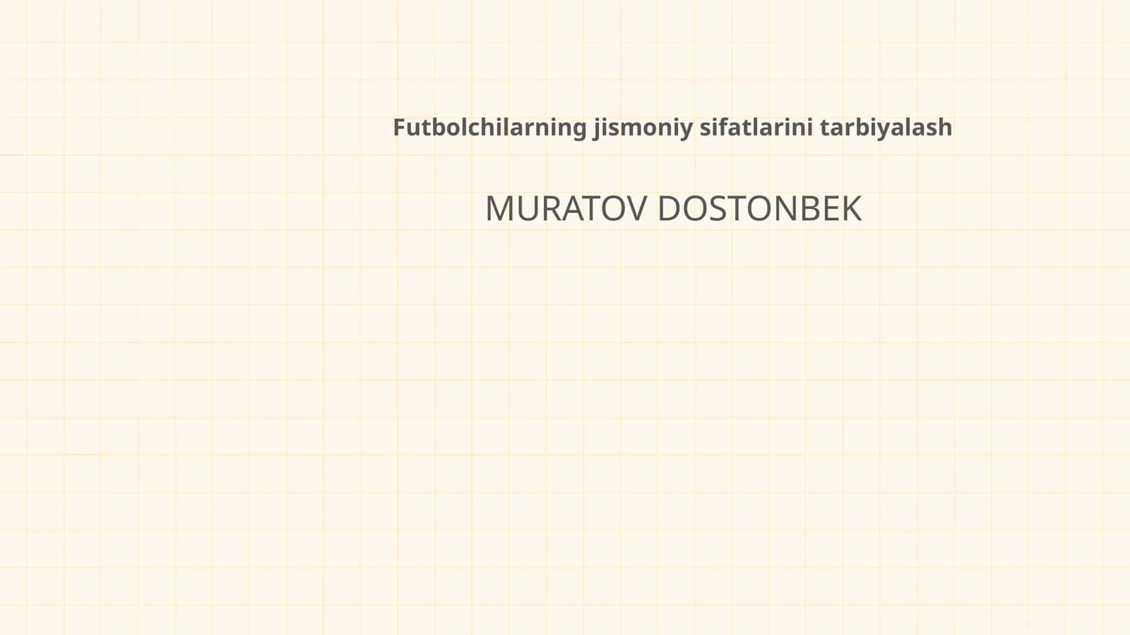 Futbolchilarning jismoniy sifatlarini tarbiyalash