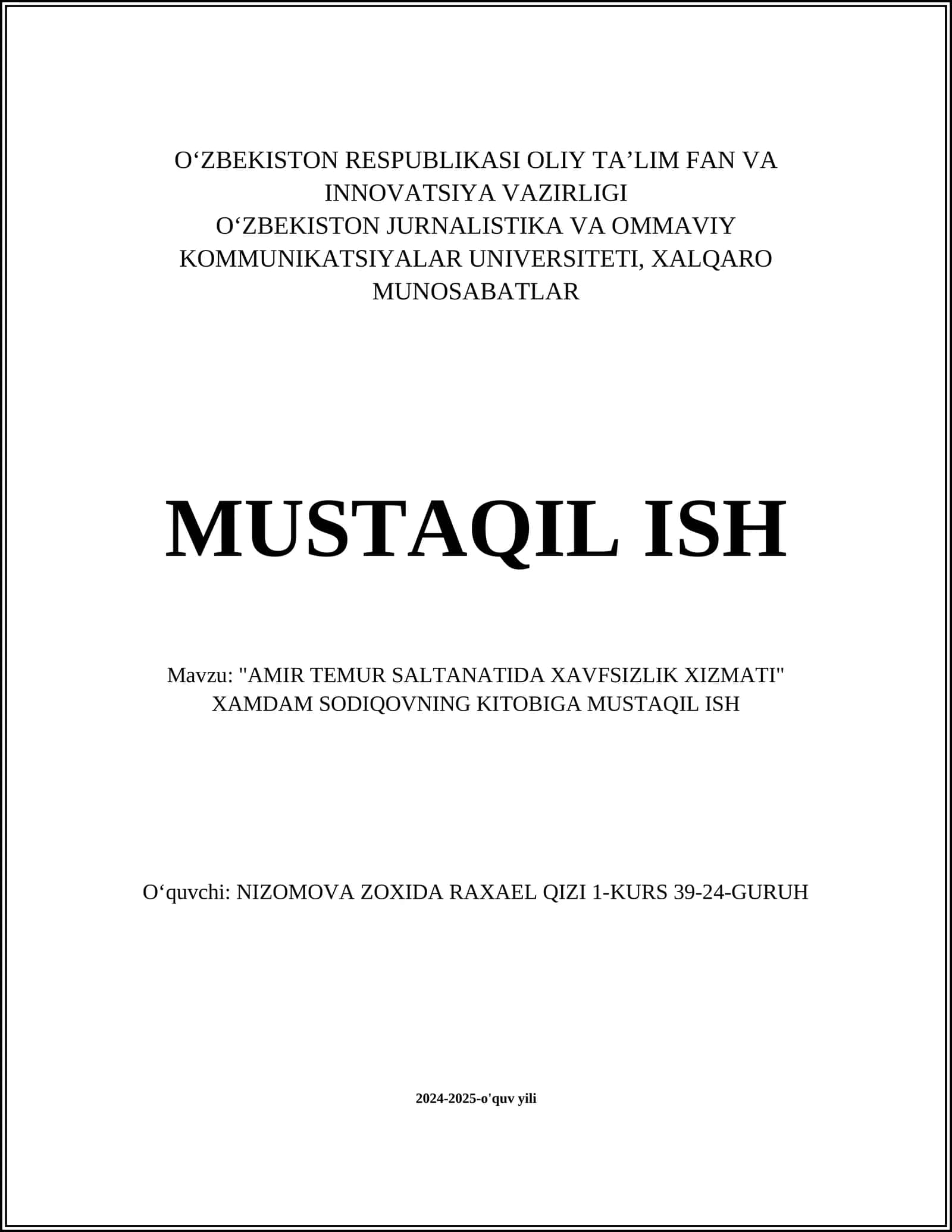 "AMIR TEMUR SALTANATIDA XAVFSIZLIK XIZMATI" XAMDAM SODIQOVNING KITOBIGA MUSTAQIL ISH