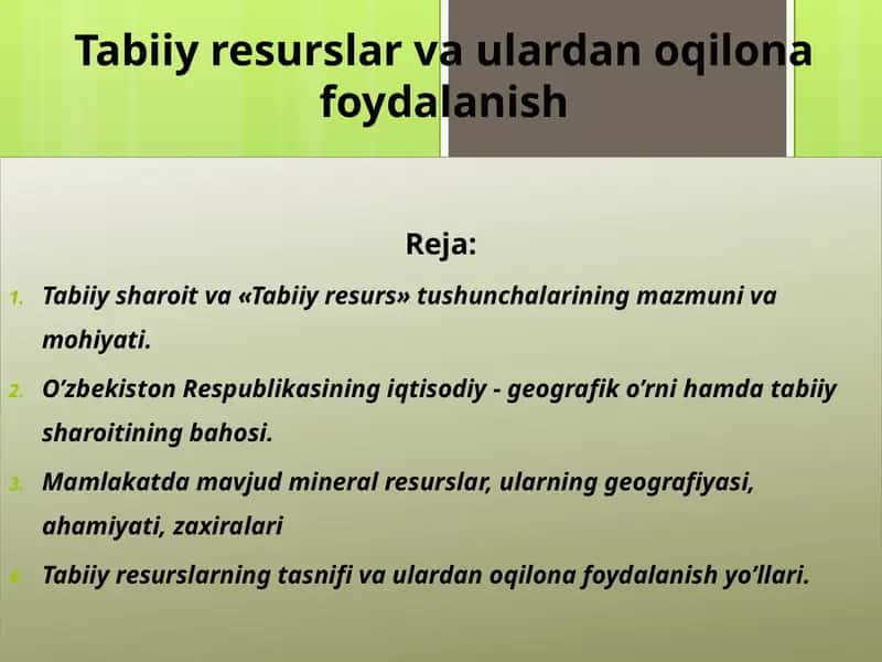 Tabiiy resurslar va ulardan oqilona foydalanish
