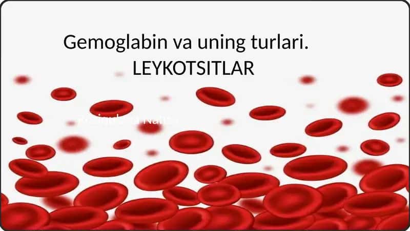 Gemoglabin va uning turlari