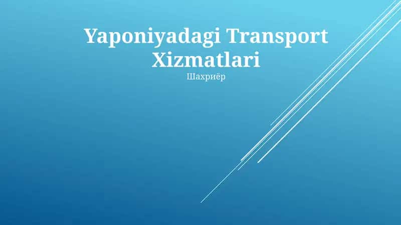 Yaponiyadagi Transport Xizmatlari