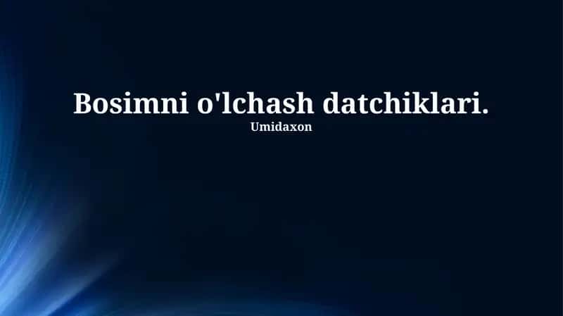 Bosimni o'lchash datchiklari