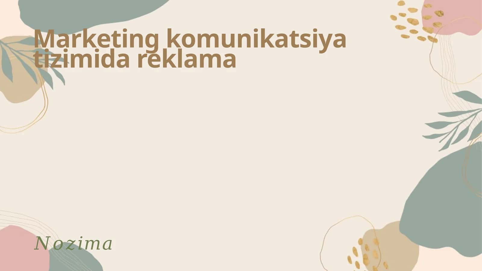 Reklamaning Marketing Kommunikatsiyalaridagi O'rni