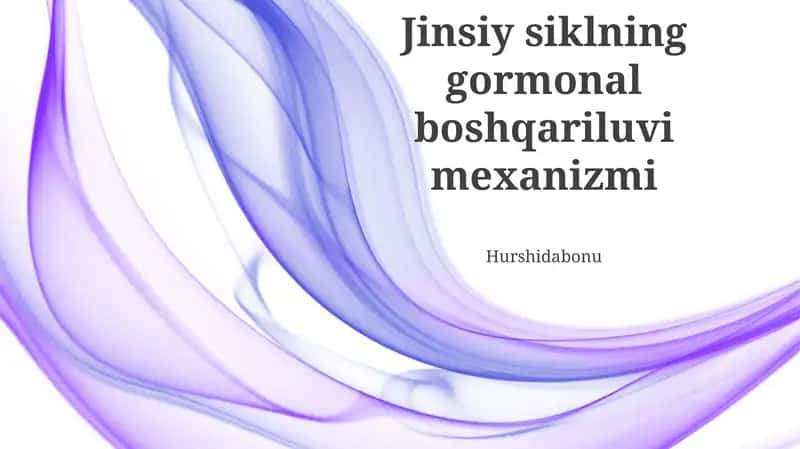 Jinsiy siklning gormonal boshqariluvi mexanizmi