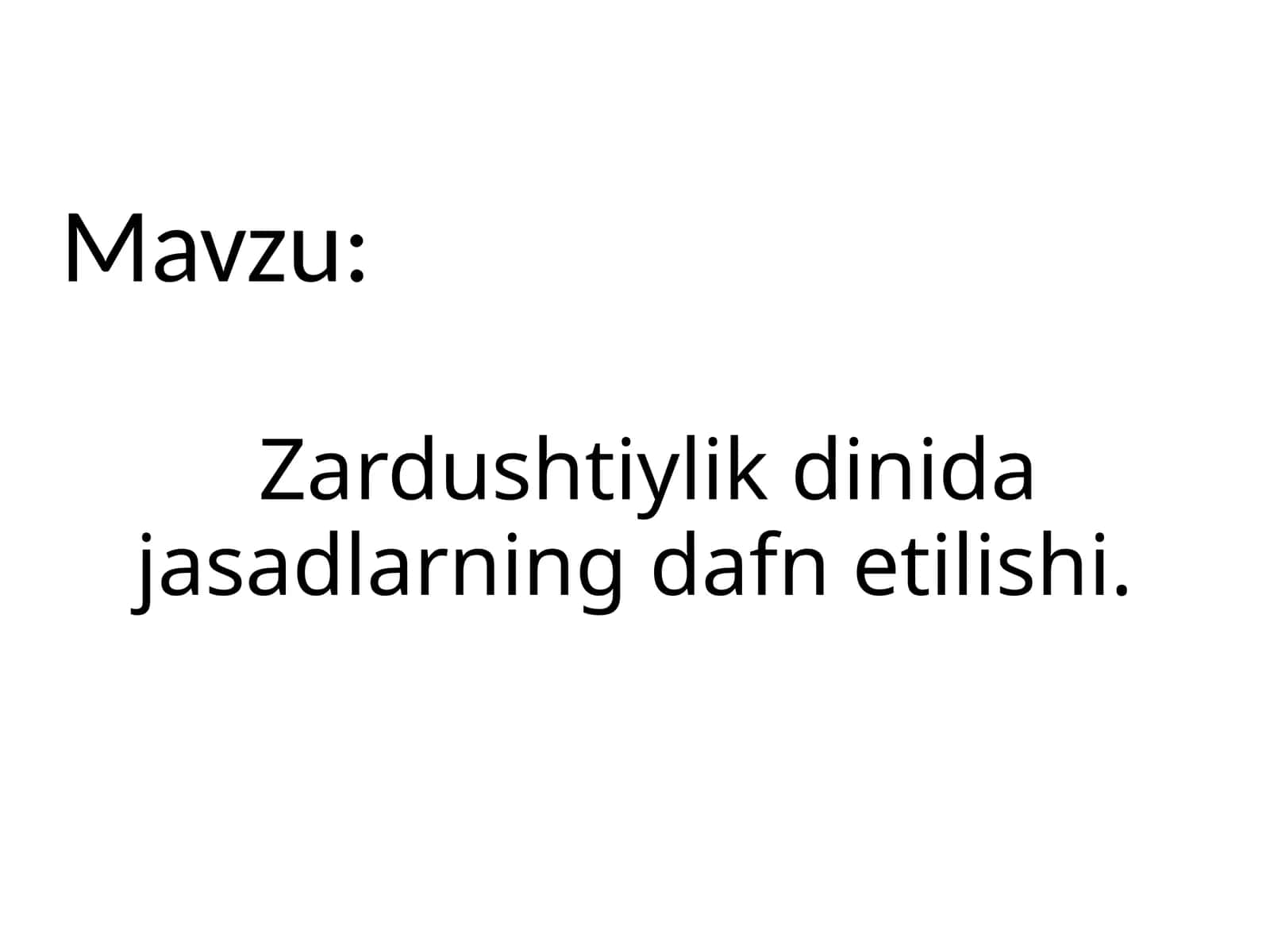 Zardushtiylik dinida jasadlarning dafn etilishi