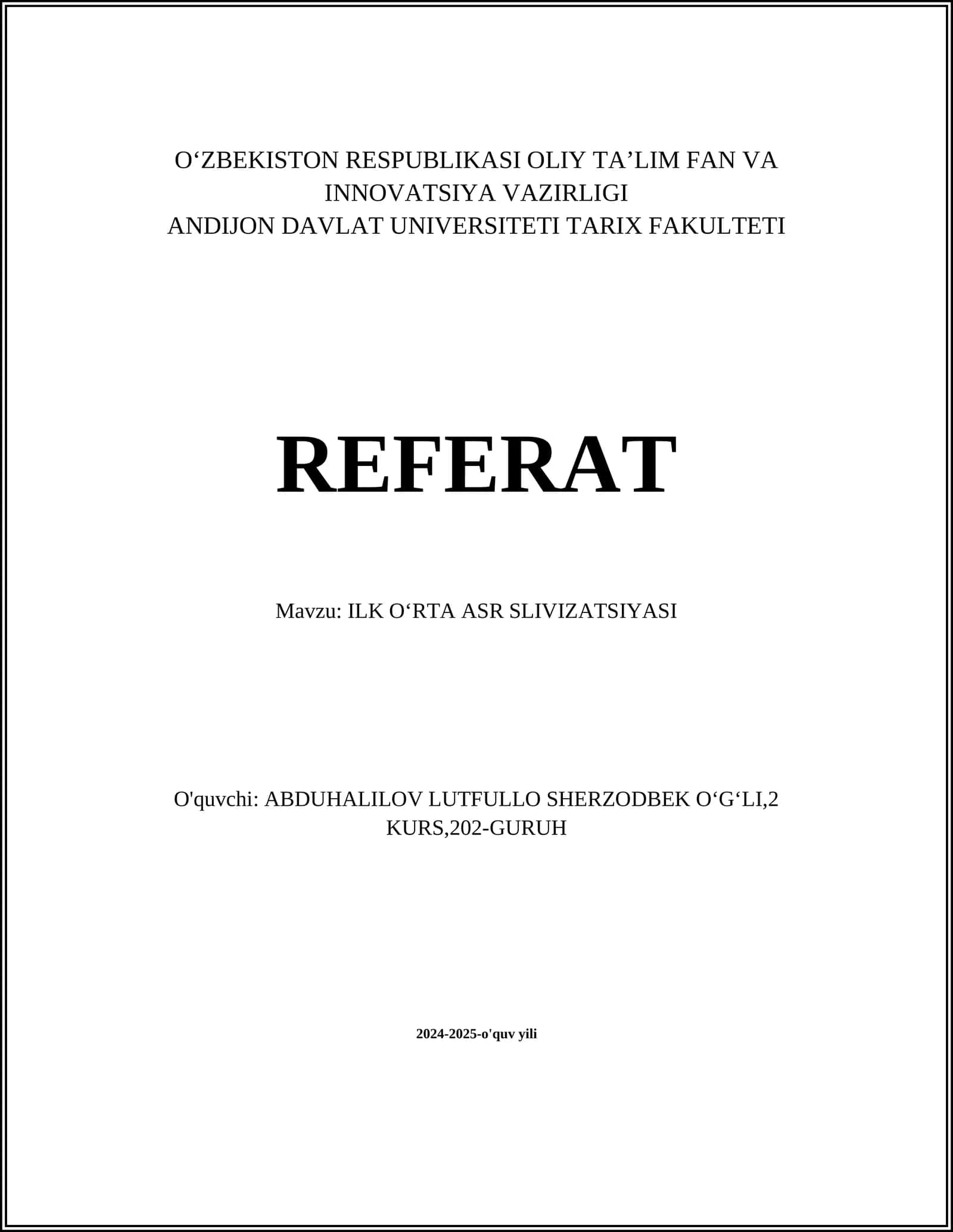 ILK OʻRTA ASR SLIVIZATSIYASI