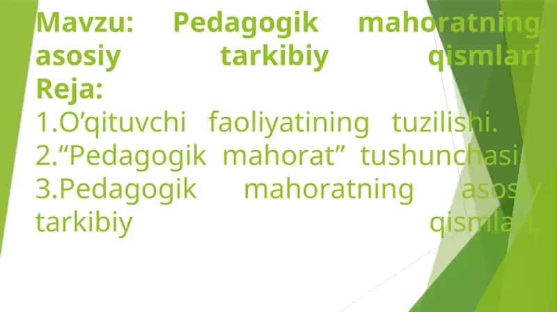 Pedagogik Mahoratning Asosiy Qismlari
