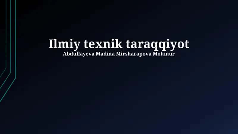 Ilmiy texnik taraqqiyot