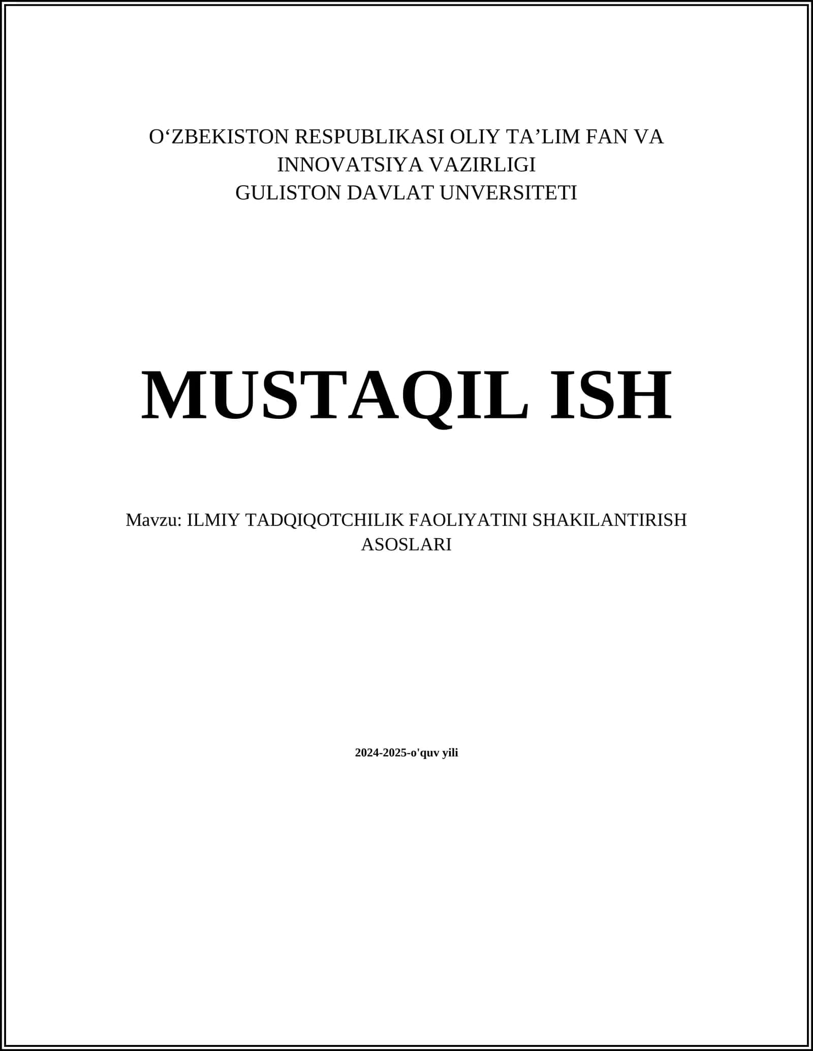 ILMIY TADQIQOTCHILIK FAOLIYATINI SHAKILANTIRISH ASOSLARI
