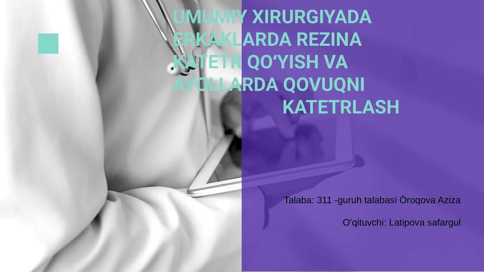 Rezina Katetr Qo‘yish va Ayollarda Qovuqni Katetrlash