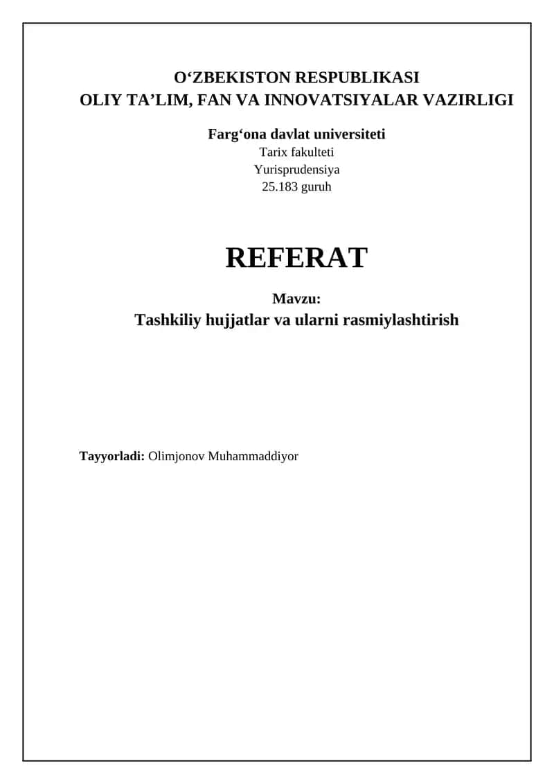 Tashkiliy hujjatlar: Turlari, tayyorlash va rasmiylashtirish