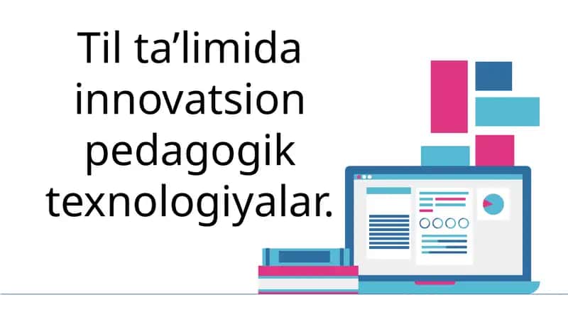 Innovatsion pedagogik texnologiyalar