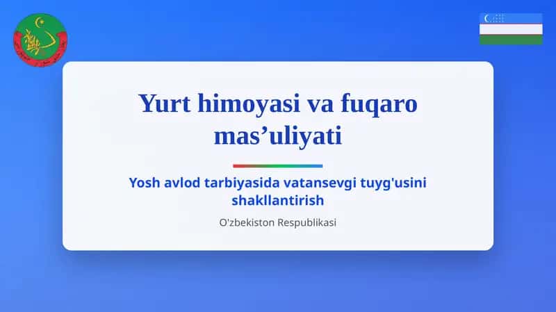 Yurt himoyasi va fuqaro mas’uliyati