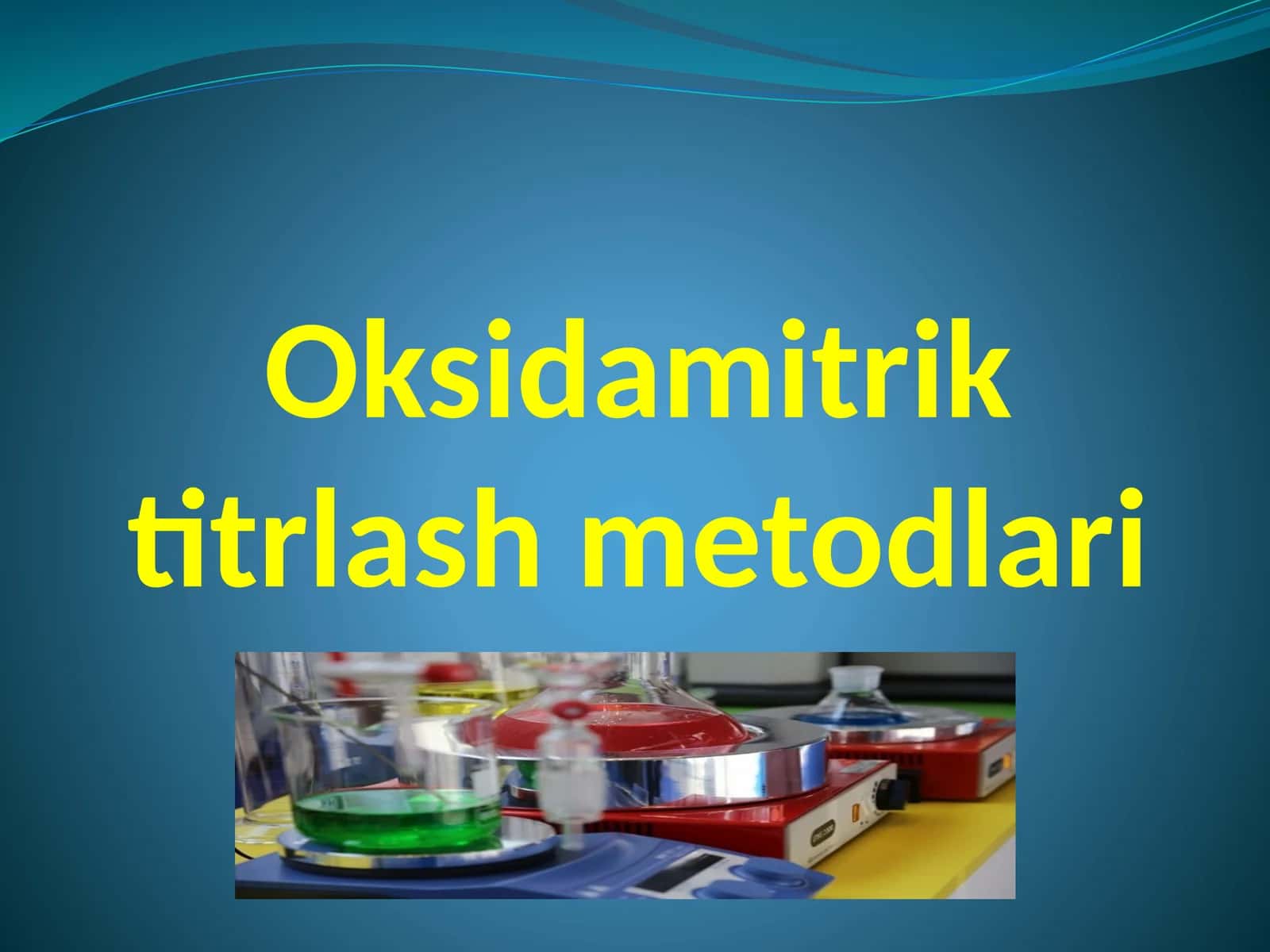 Oksidamitrik titrlash metodlari