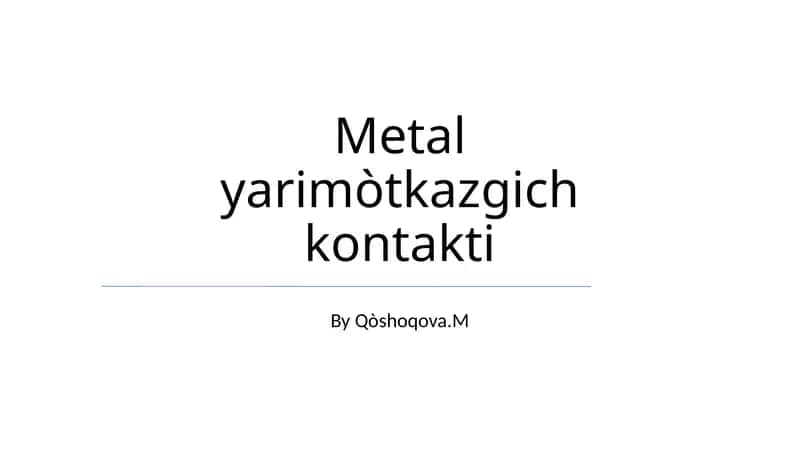 Metal yarimòtkazgich kontakti