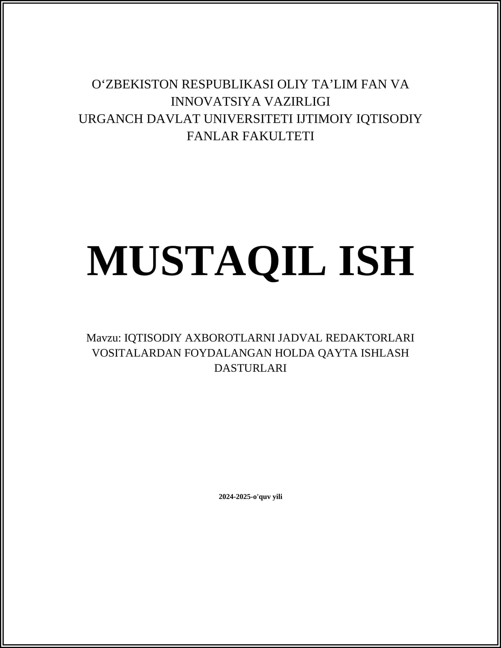 IQTISODIY AXBOROTLARNI JADVAL REDAKTORLARI VOSITALARDAN FOYDALANGAN HOLDA QAYTA ISHLASH DASTURLARI