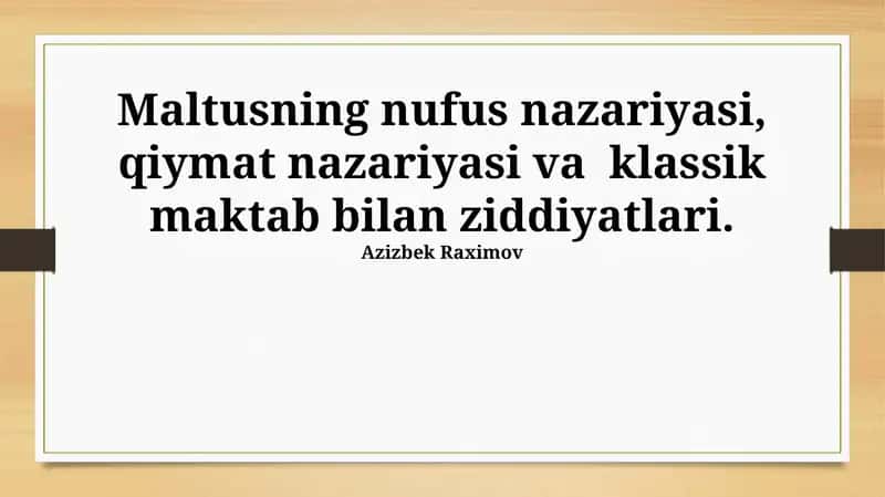 Maltusning nufus nazariyasi, qiymat nazariyasi va klassik maktab bilan ziddiyatlari
