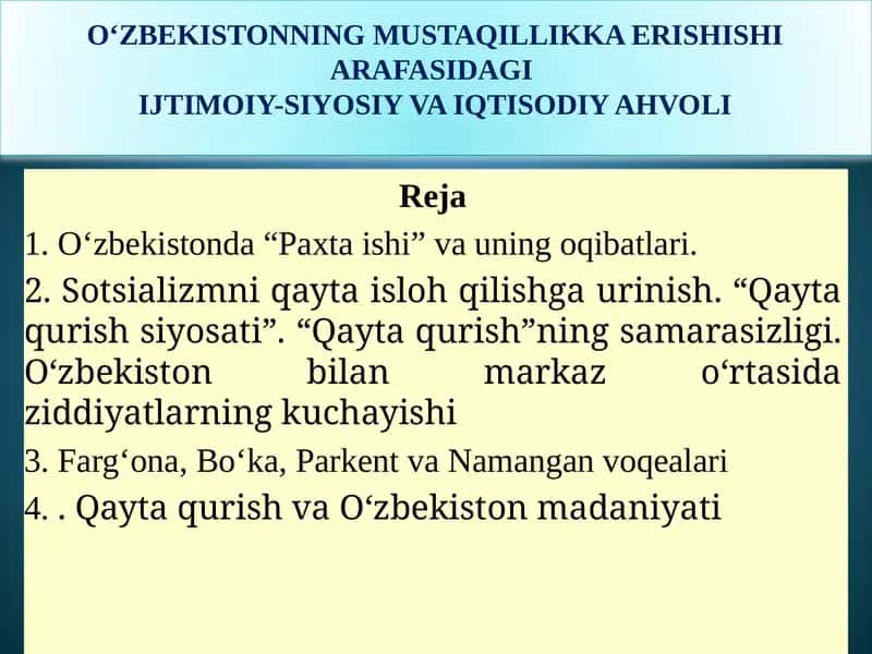 О‘ZBEKISTONNING MUSTAQILLIKKA ERISHISHI ARAFASIDAGI IJTIMOIY-SIYOSIY VA IQTISODIY AHVOLI