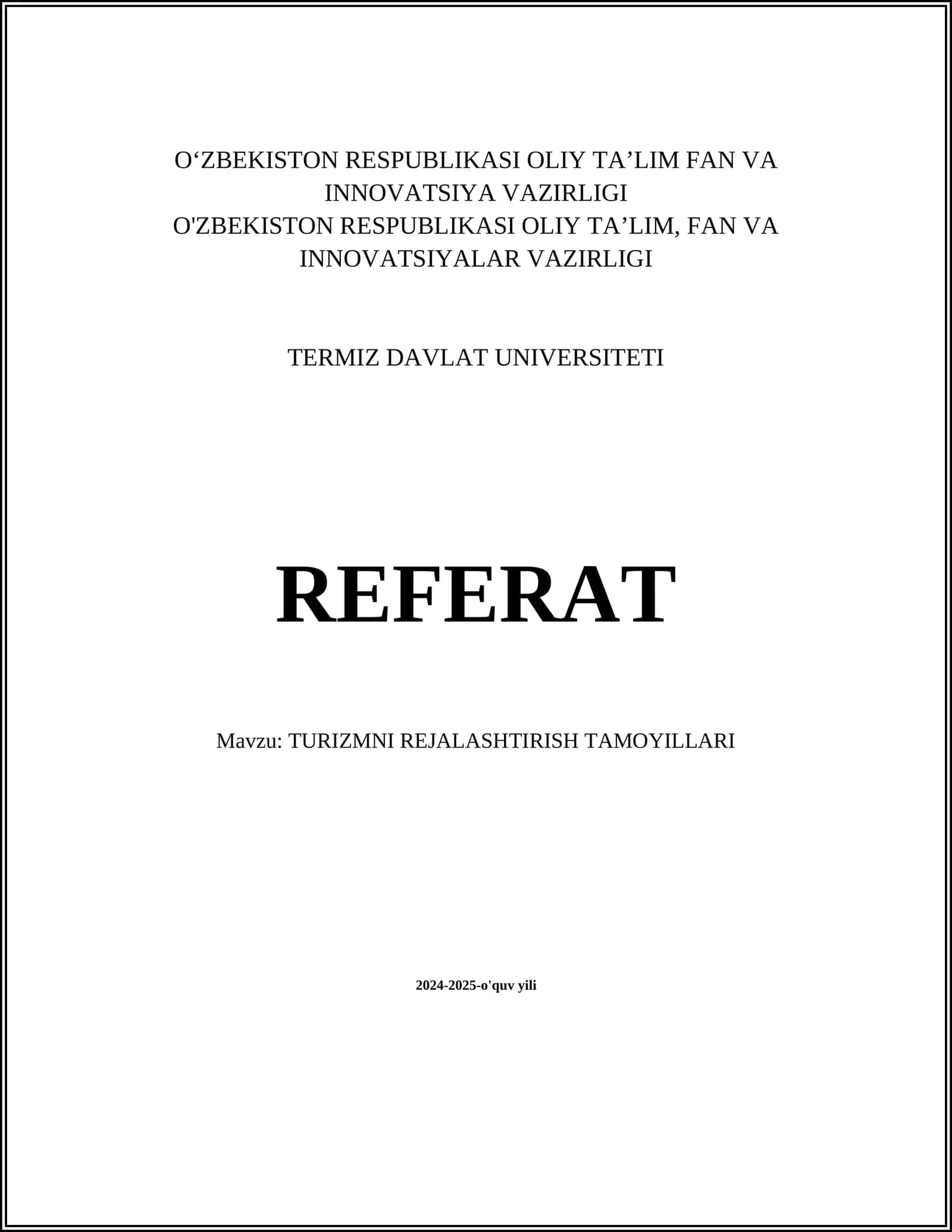 TURIZMNI REJALASHTIRISH TAMOYILLARI