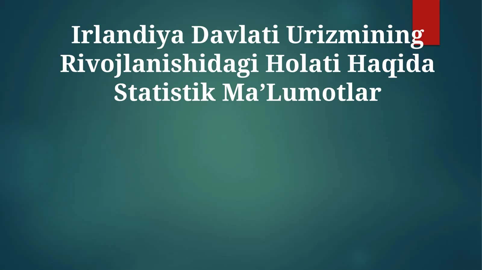 Irlandiya Davlati Urizmining Rivojlanishidagi Holati Haqida Statistik MaʼLumotlar