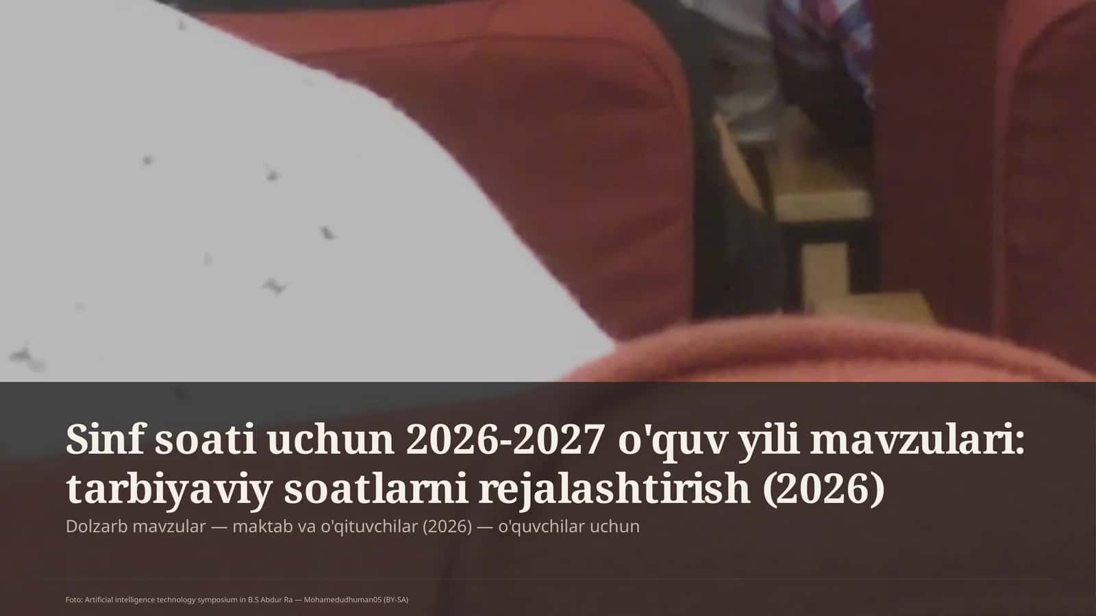 Sinf soati uchun 2026-2027 o'quv yili mavzulari: tarbiyaviy soatlarni rejalashtirish (2026)