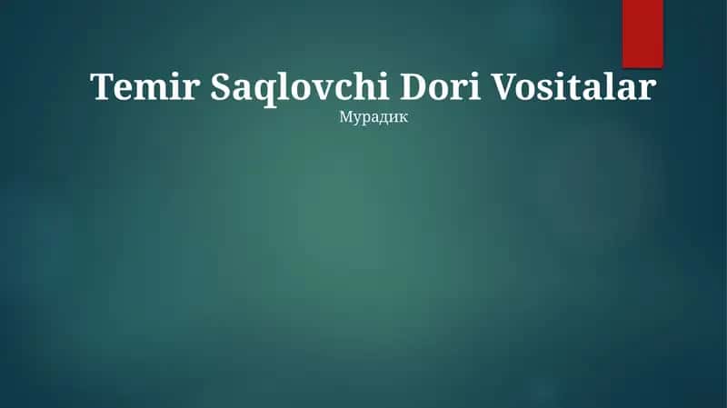 Temir Saqlovchi Dori Vositalari