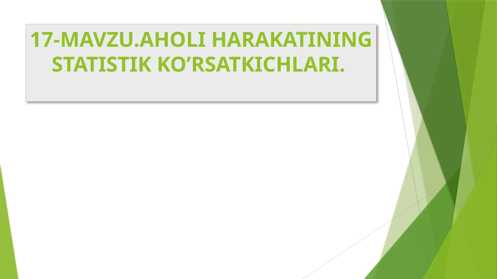 Aholi Harakatining Statistik Ko'rsatkichlari