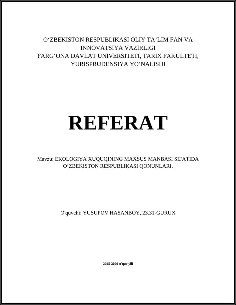 EKOLOGIYA XUQUQINING MAXSUS MANBASI SIFATIDA O‘ZBEKISTON RESPUBLIKASI QONUNLARI