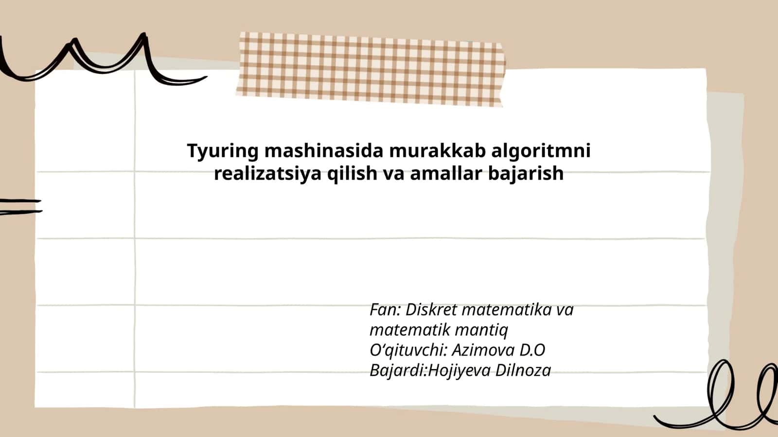 Murakkab algoritmni tyuring mashinasida realizatsiya qilish