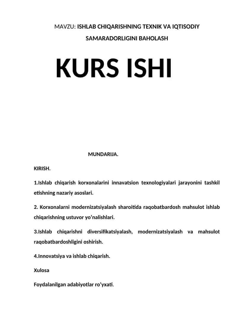 ISHLAB CHIQARISHNING TEXNIK VA IQTISODIY SAMARADORLIGINI BAHOLASH KURS ISHI
