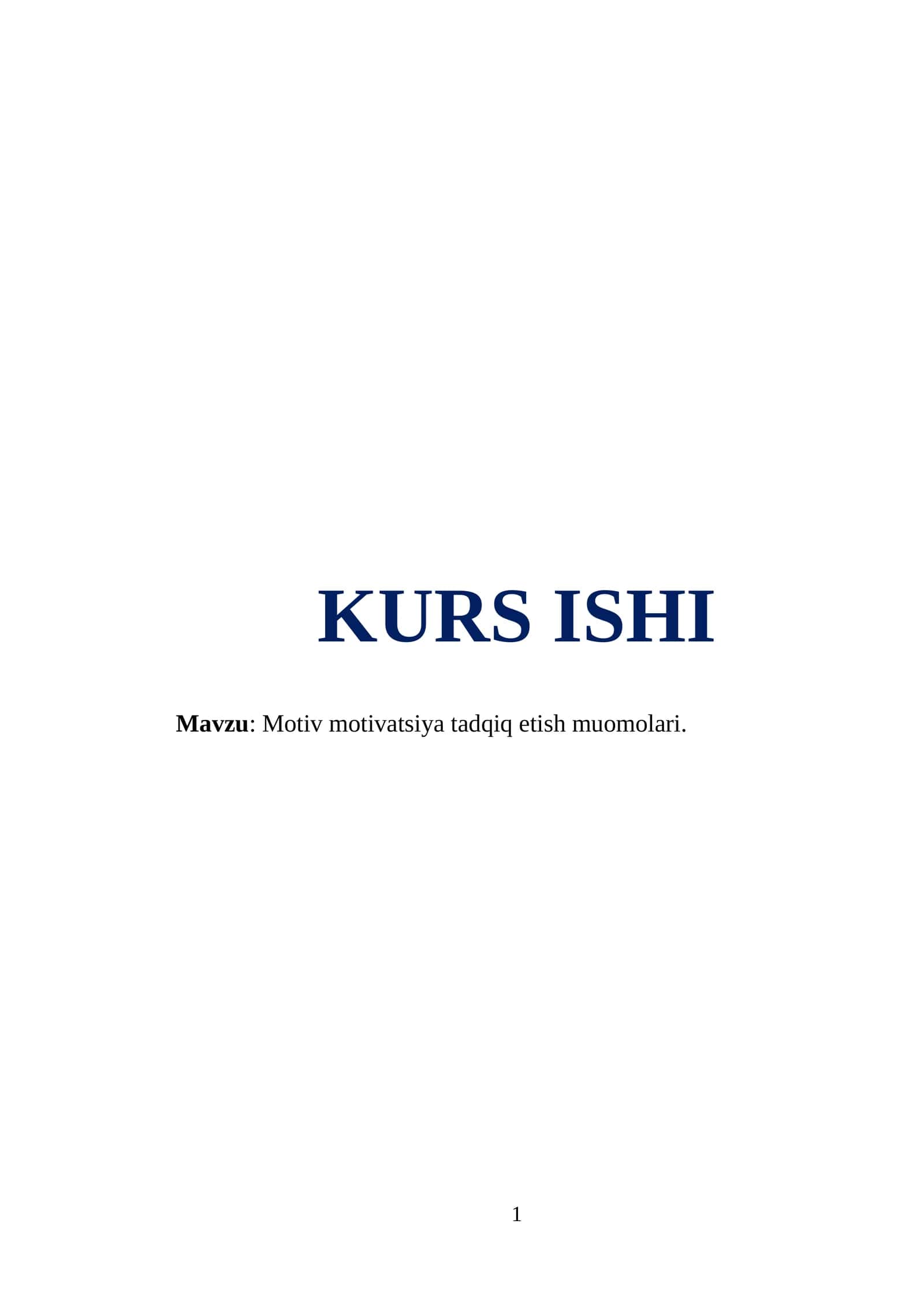 Motiv motivatsiya tadqiq etish muomolari