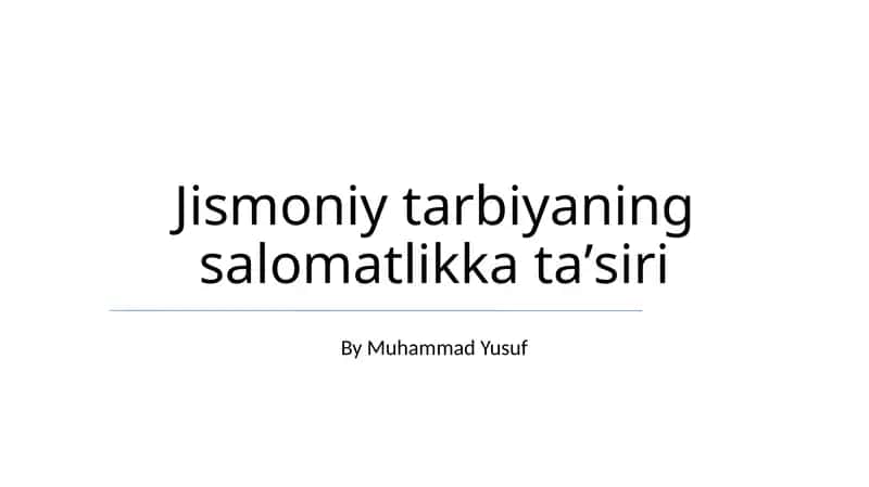 Jismoniy tarbiyaning salomatlikka taʼsiri