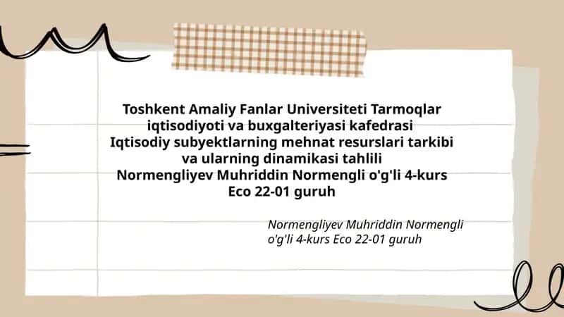 Iqtisodiy subyektlarning mehnat resurslari tarkibi va ularning dinamikasi tahlili