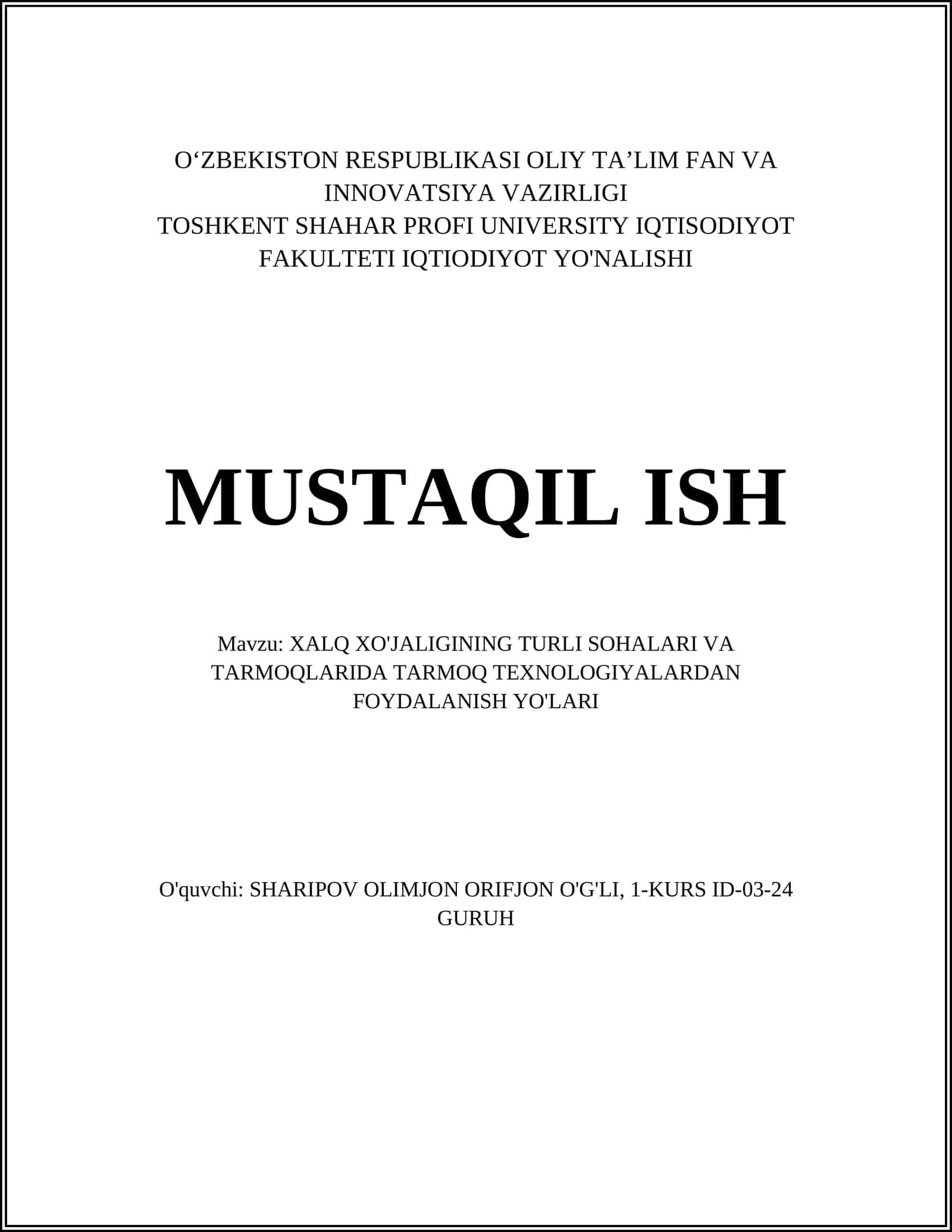 XALQ XO'JALIGINING TURLI SOHALARI VA TARMOQLARIDA TARMOQ TEXNOLOGIYALARDAN FOYDALANISH YO'LARI