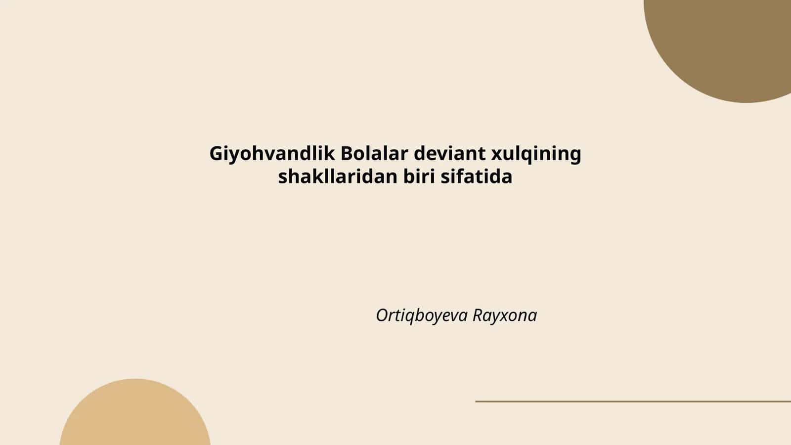 Giyohvandlik Bolalar deviant xulqining shakllaridan biri sifatida