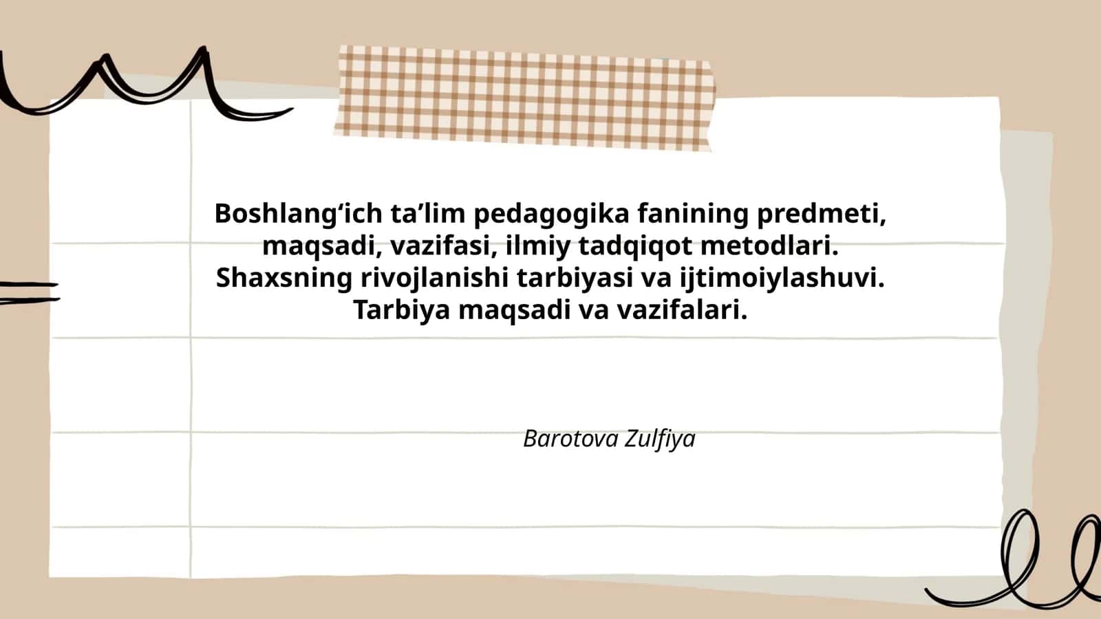 Boshlangʻich taʼlim pedagogika fanining predmeti, maqsadi, vazifasi, ilmiy tadqiqot metodlari