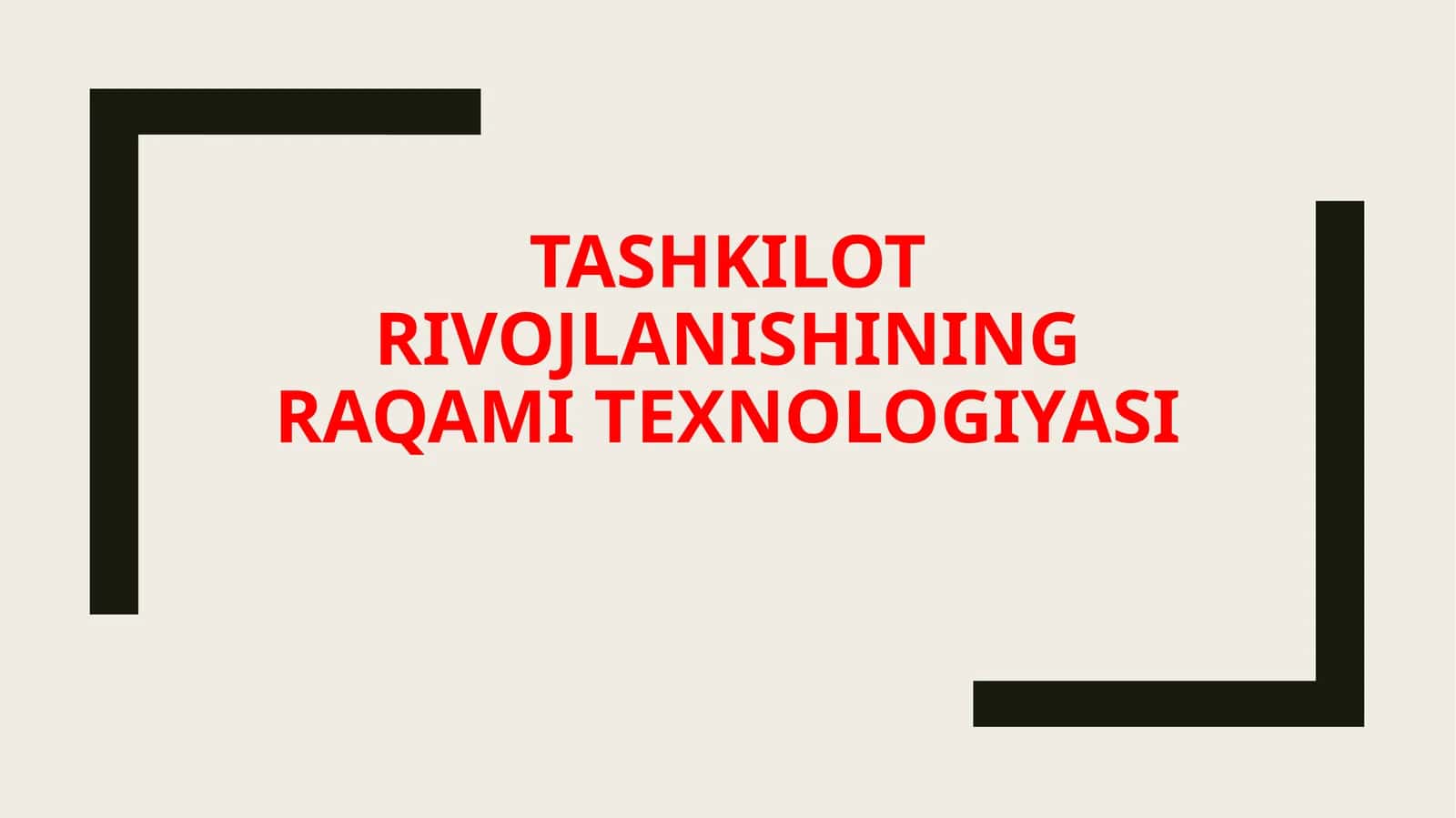 Tashkilot rivojlanishining raqami texnologiyasi