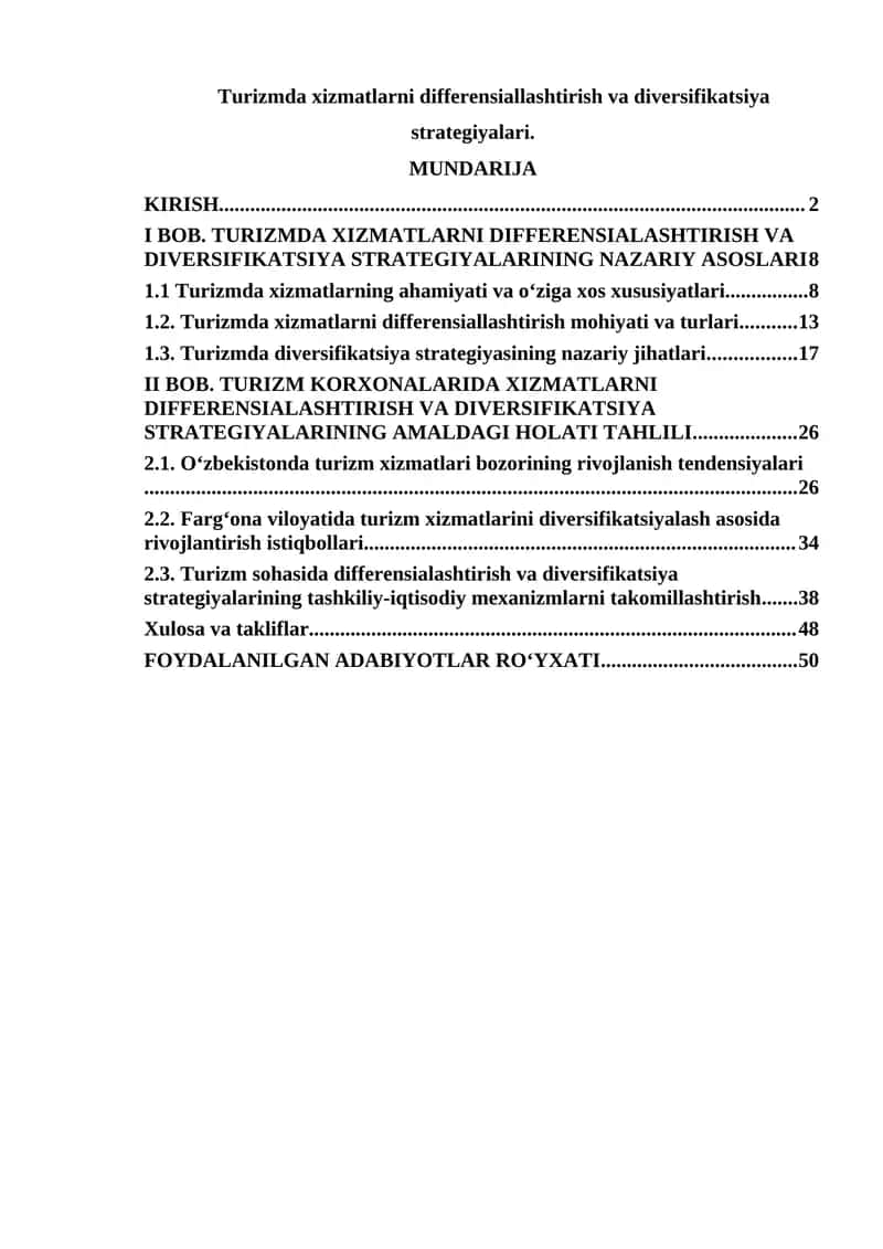 Turizmda xizmatlarni differensiallashtirish va diversifikatsiya strategiyalari.