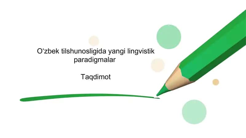 Oʻzbek tilshunosligida yangi lingvistik paradigmalar