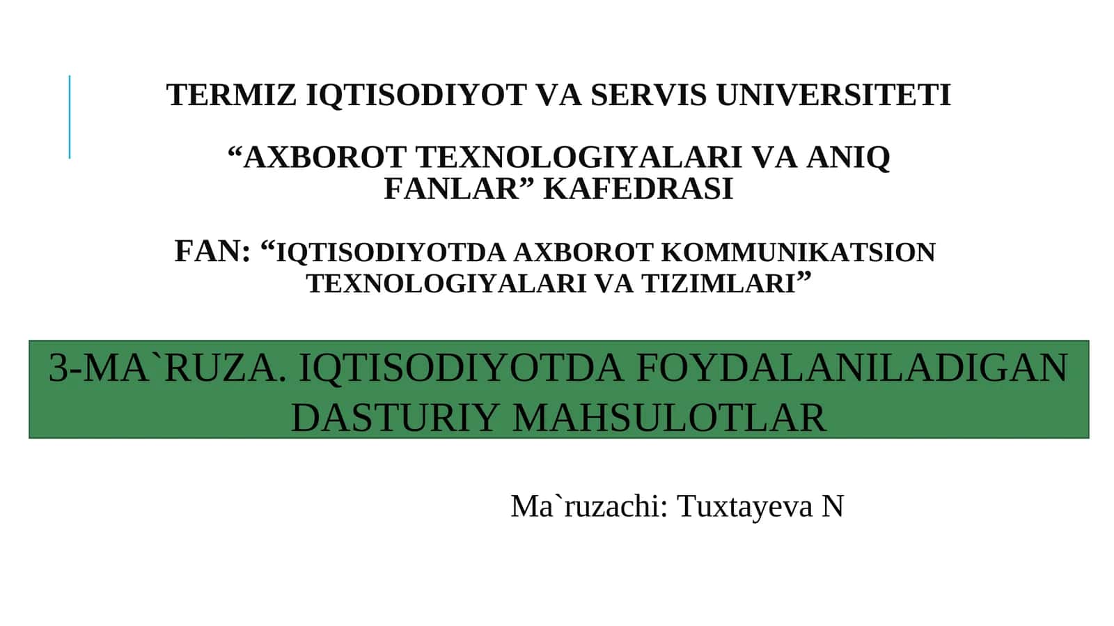 IQTISODIYOTDA FOYDALANILADIGAN DASTURIY MAHSULOTLAR