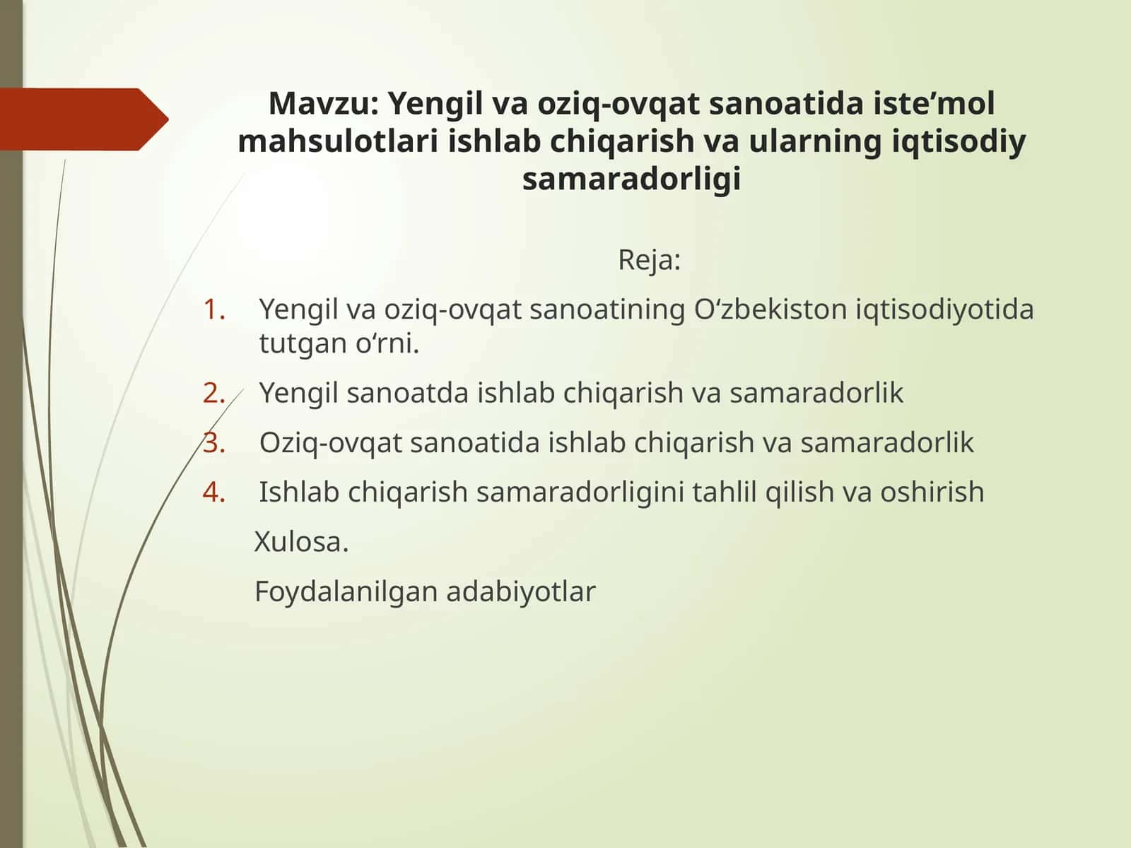 Yengil va oziq-ovqat sanoatida iste’mol mahsulotlari ishlab chiqarish va ularning iqtisodiy samaradorligi