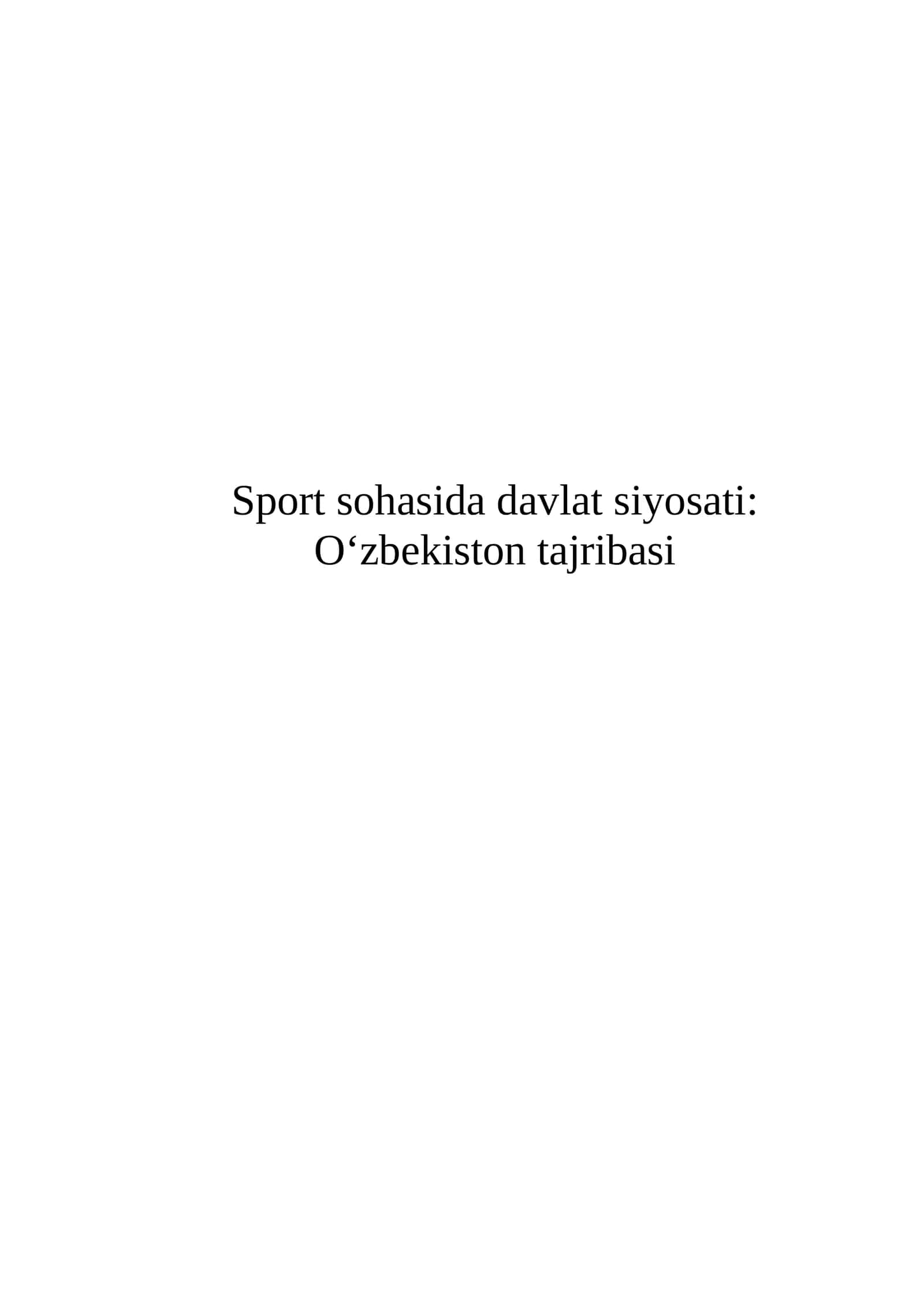 Sport sohasida davlat siyosati: O‘zbekiston tajribasi