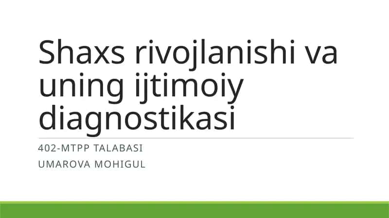 Shaxs rivojlanishi va uning ijtimoiy diagnostikasi